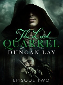 The Last Quarrel: Episode 2 by Duncan Lay