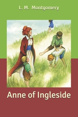 Anne of Ingleside by L.M. Montgomery