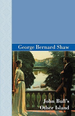 John Bull's Other Island by George Bernard Shaw