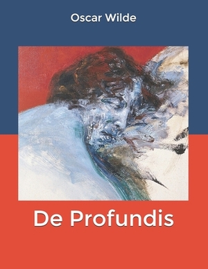 De Profundis by Oscar Wilde