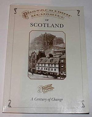 Photographic Memories of Scotland by Francis Frith