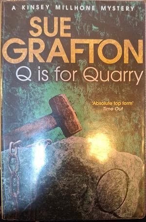 Q is for Quarry by Sue Grafton