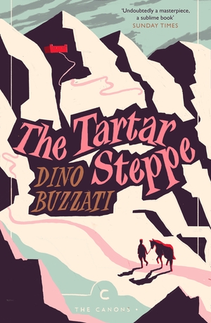 The Tartar Steppe by Dino Buzzati