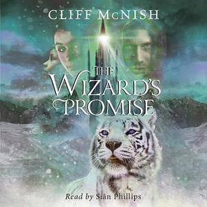 The Wizard's Promise by Cliff McNish