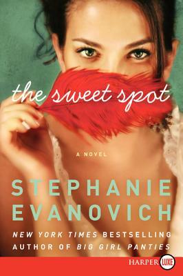 The Sweet Spot by Stephanie Evanovich