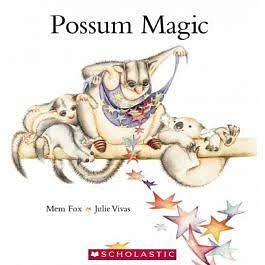 POSSUM MAGIC by Mem Fox