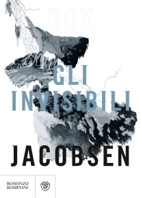 Gli invisibili by Roy Jacobsen, Ingrid Basso