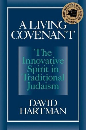 A Living Covenant by David Hartman