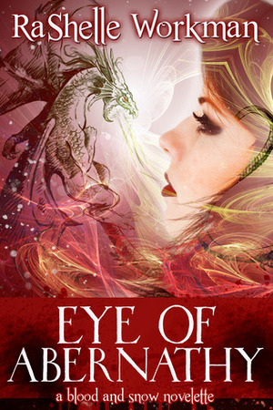 Eye of Abernathy by RaShelle Workman