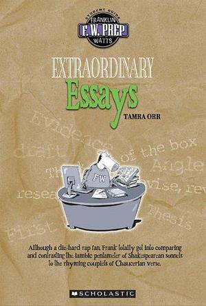 Extraordinary Essays by Tamra Orr