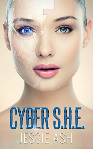 Cyber S.H.E. by Jessie Ash