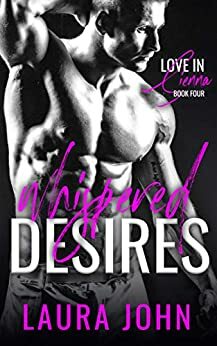 Whispered Desires by Laura John