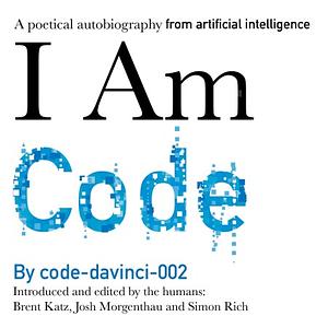 I Am Code by code-davinci-002