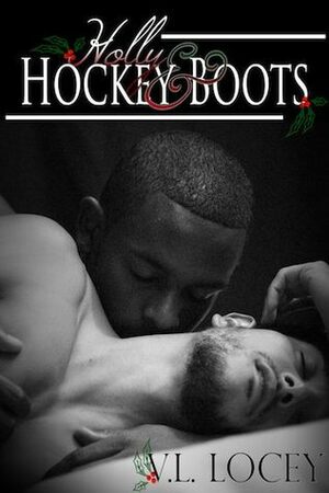Holly & Hockey Boots by V.L. Locey