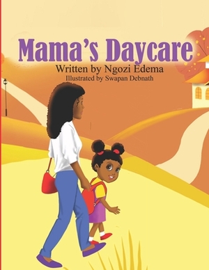 Mama's Daycare by Ngozi Edema