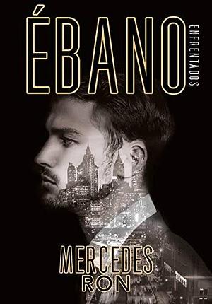 Ebano by Mercedes Ron