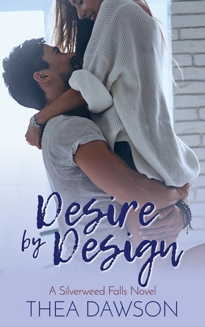 Desire by Design by Thea Dawson