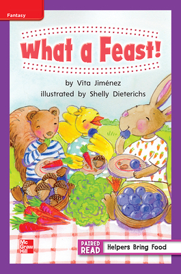 Reading Wonders Leveled Reader What a Feast!: Ell Unit 6 Week 1 Grade 1 by 