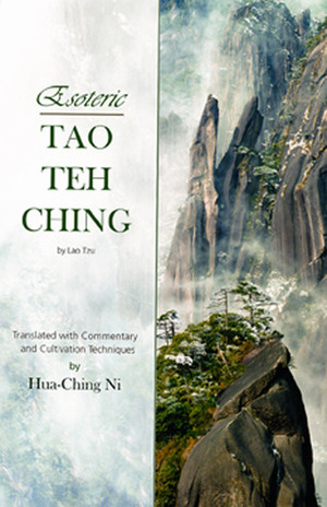 Esoteric Tao Teh Ching by Hua-Ching Ni, Laozi