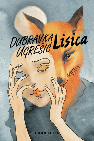 Lisica by Dubravka Ugrešić