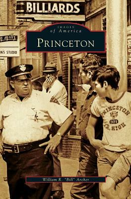 Princeton by William R. Bill Archer