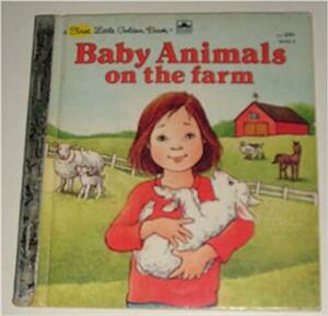 Baby Animals on the Farm by Rebecca Heller