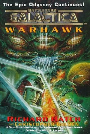 Warhawk by Christopher Golden, Richard Hatch