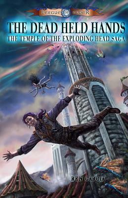 The Dead Held Hands: Temple of the Exploding Head by 