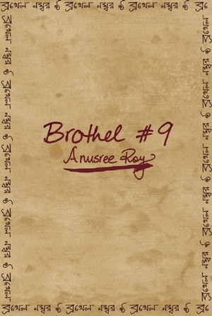 Brothel #9 by Anusree Roy