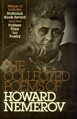 The Collected Poems by Howard Nemerov