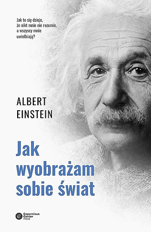 Jak wyobrażam sobie świat by Albert Einstein