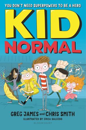 Kid Normal by Greg James, Chris Smith