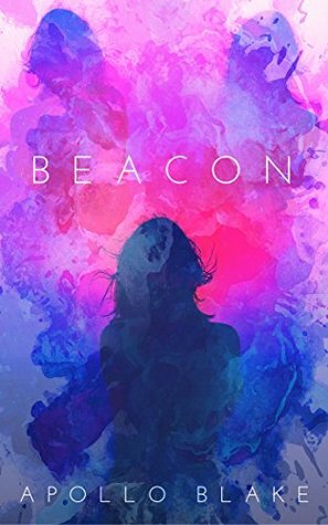 Beacon by Apollo Blake