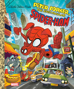 Spider-Ham Little Golden Book (Marvel Spider-Man) by John Sazaklis