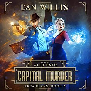 Capital Murder by Dan Willis