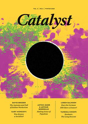 Catalyst Vol. 3 No. 4 by Vivek Chibber