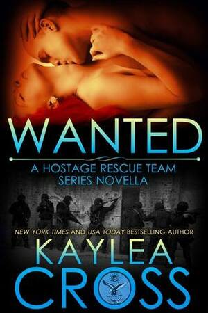 Wanted by Kaylea Cross