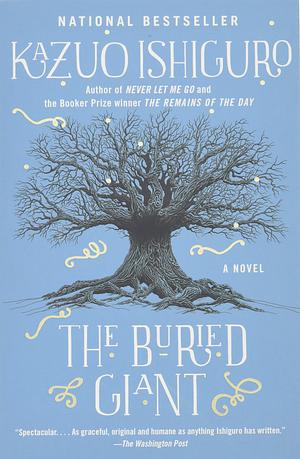 The Buried Giant by Kazuo Ishiguro