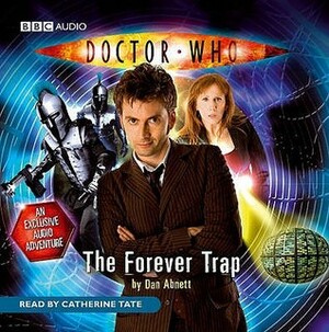 Doctor Who: The Forever Trap by Dan Abnett, Catherine Tate