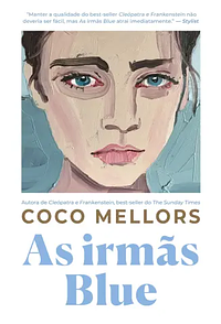 As Irmãs Blue by Coco Mellors