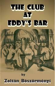 The Club at Eddy's Bar by Zoltán Böszörményi