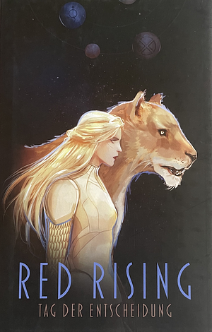 Tag der Entscheidung by Pierce Brown