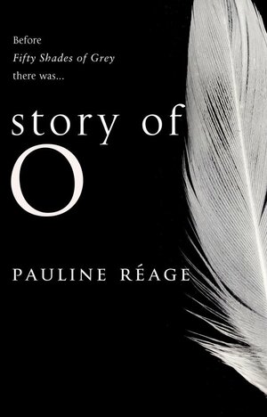 Story of O by Pauline Réage