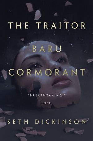 The Traitor Baru Cormorant by Seth Dickinson