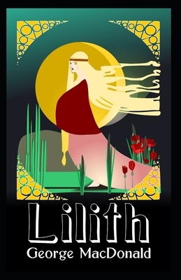 Lilith Illustrated by George MacDonald