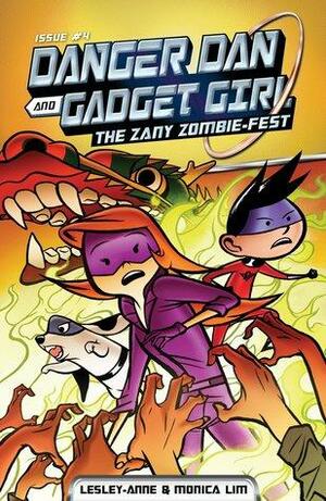 Danger Dan and Gadget Girl: The Zany Zombie-fest by Monica Lim, Lesley-Anne