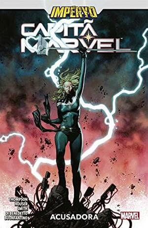 Capitã Marvel, Vol. 4: Acusadora by Jody Hauser, Cory Smith, Kelly Thompson, Simone Buonfantino