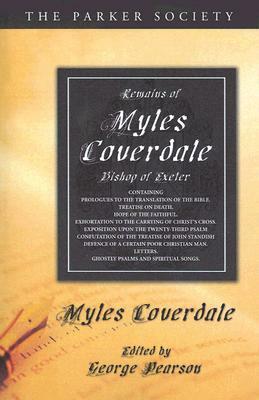 Remains of Myles Coverdale, Bishop of Exeter by Miles Coverdale