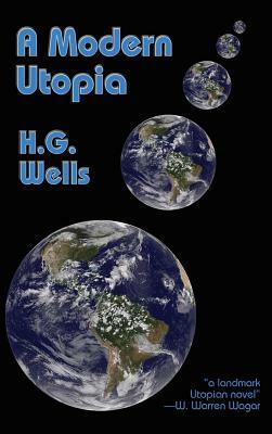 A Modern Utopia by H. G. Wells