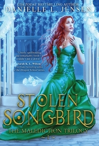 Stolen Songbird by Danielle L. Jensen